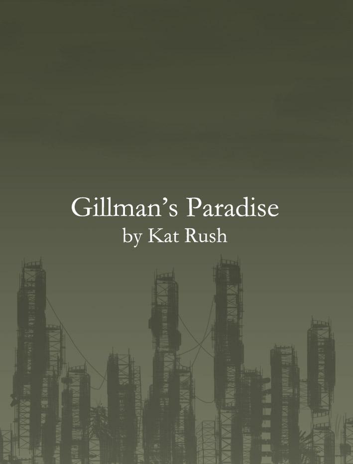 Gillman's Paradise 1