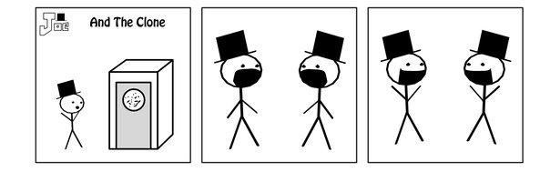 Joe and the Clone.