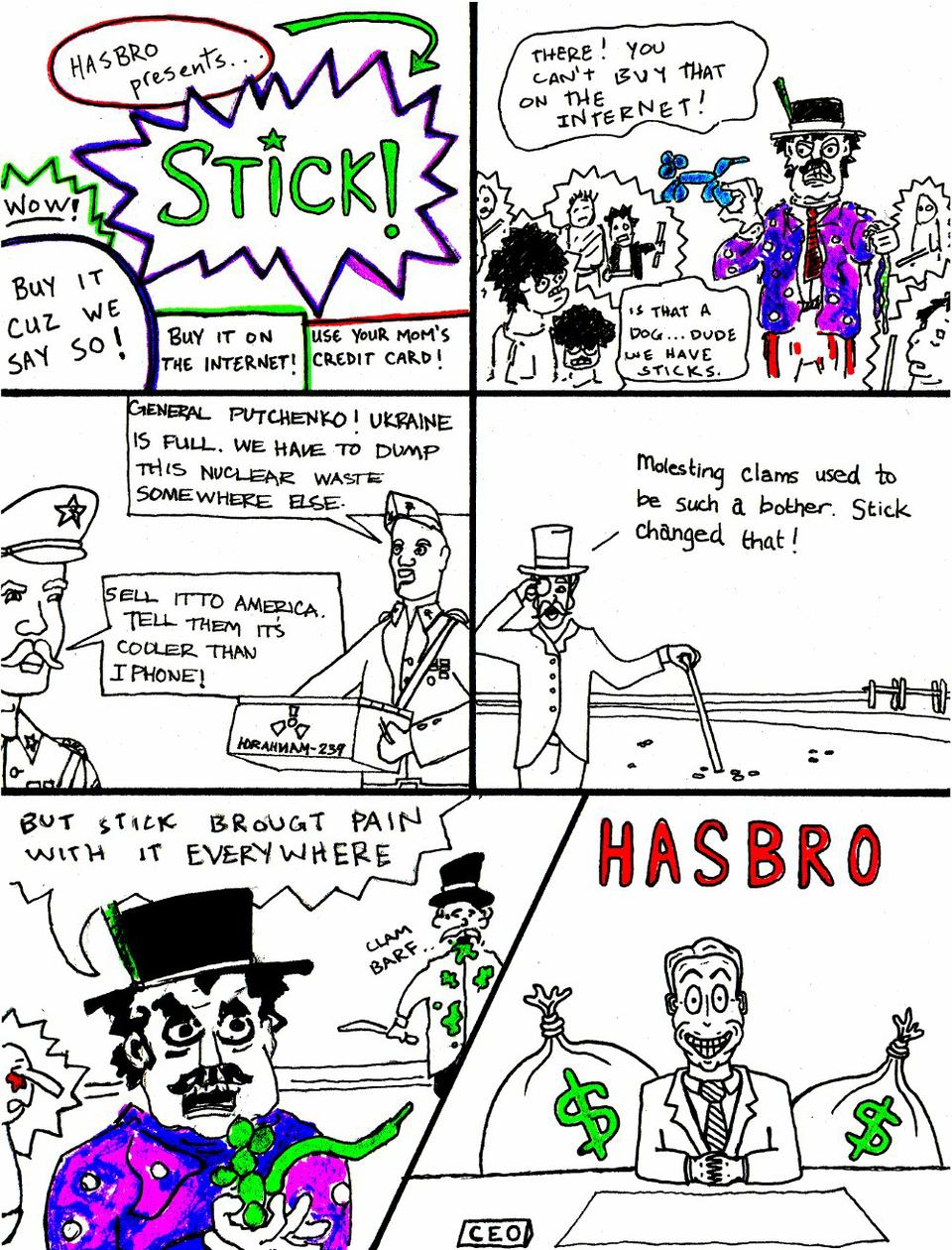 STICK! (by Marx Marvelous, Nate Crone, and Ed Rivera)