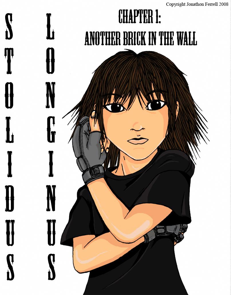 Chapter 1- Another brick in the wall