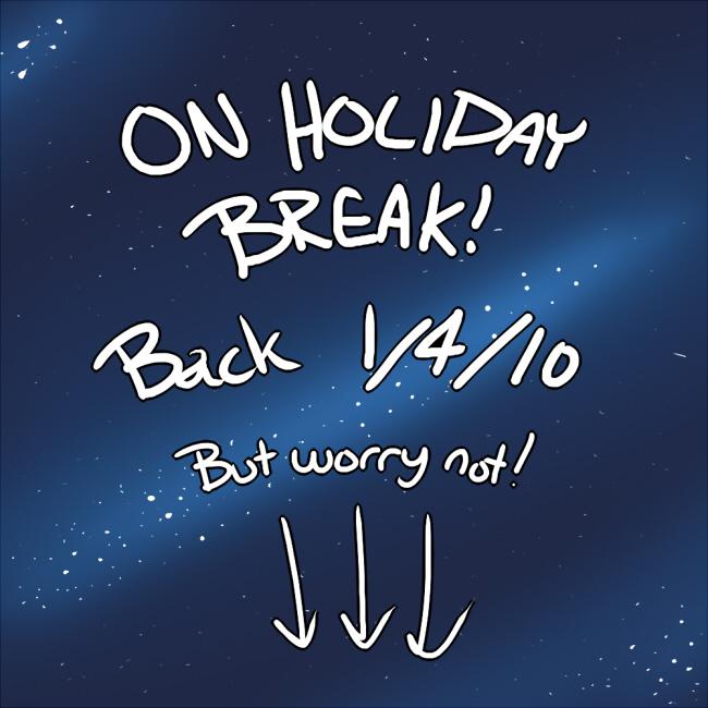 Holiday Break