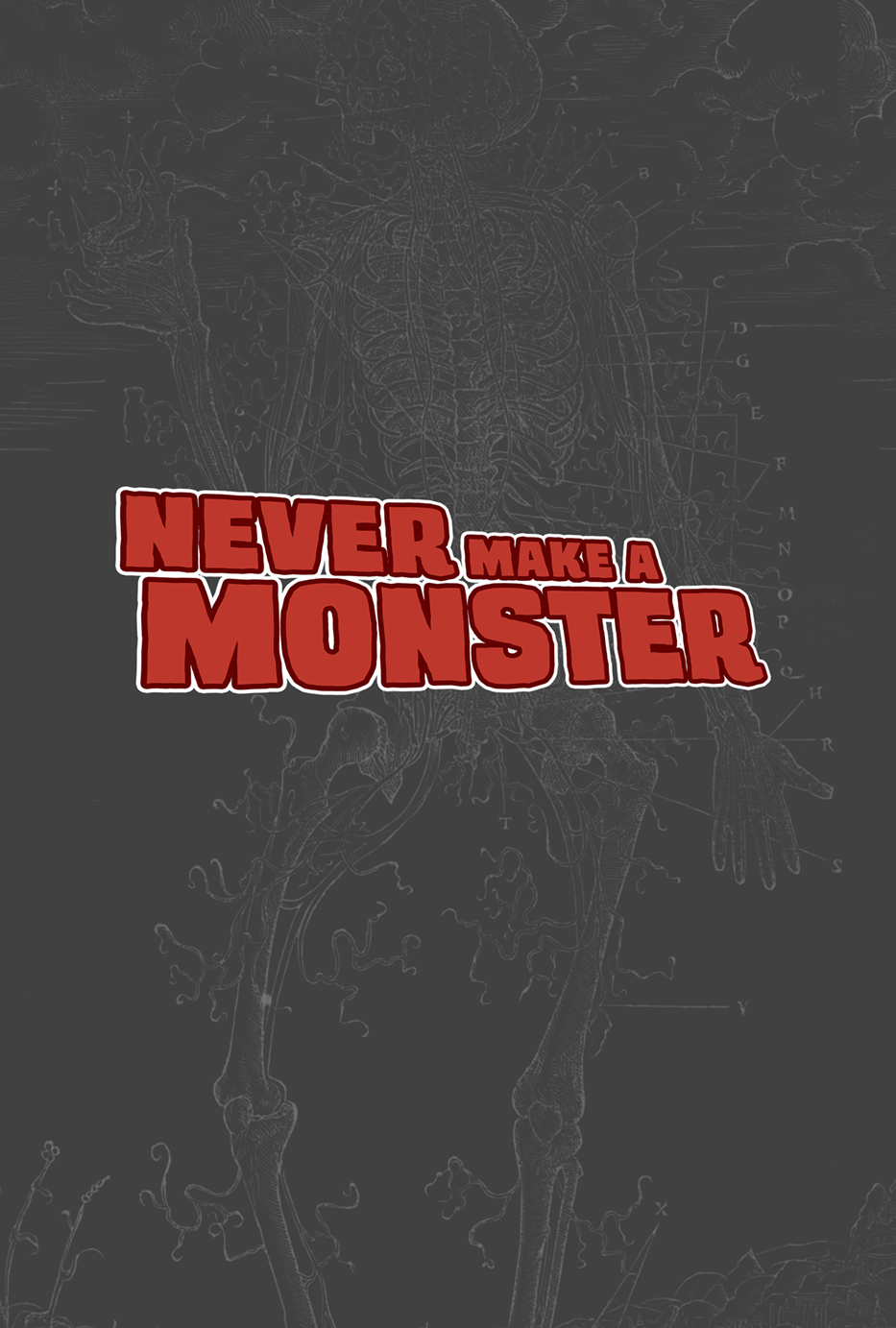 Never Make a Monster Title