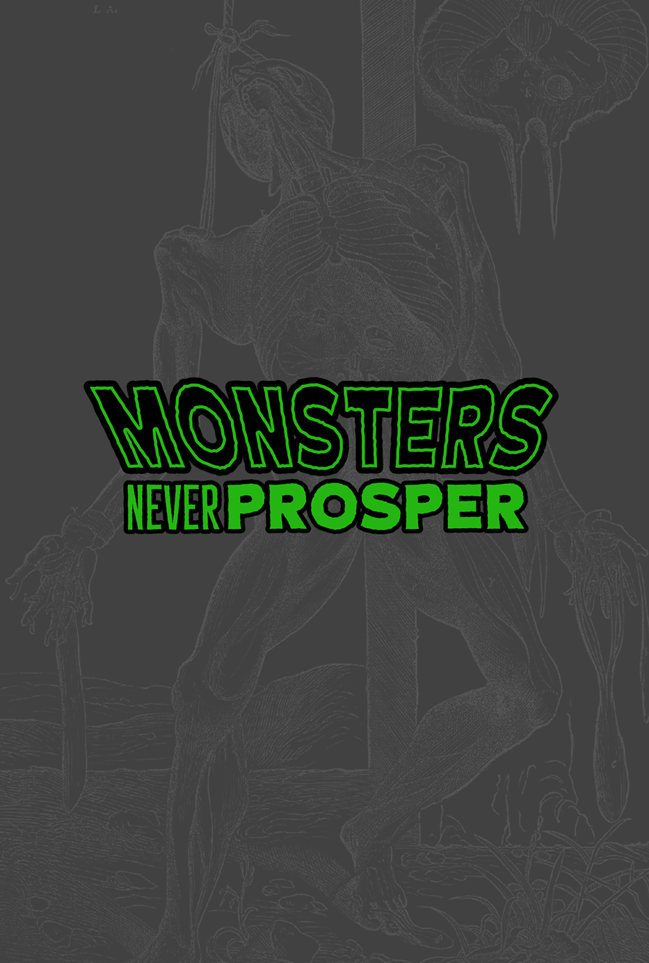 Monsters Never Prosper Title