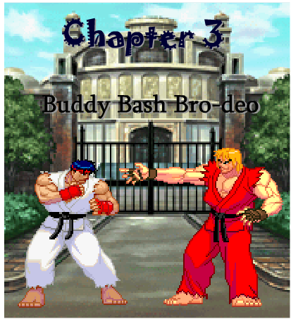 Chapter 3 - Buddy Bash Bro-deo