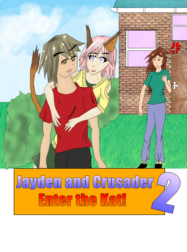 Jayden and Crusader 2: Enter the Kat