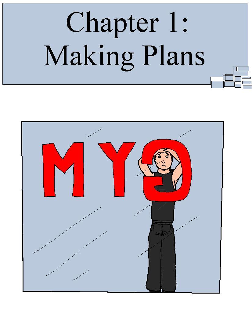 Chapter 1: Making Plans