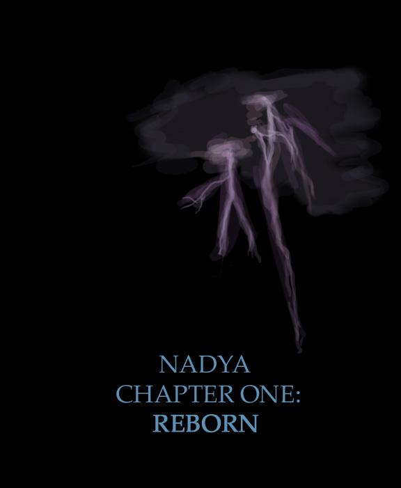 Chapter One- Reborn
