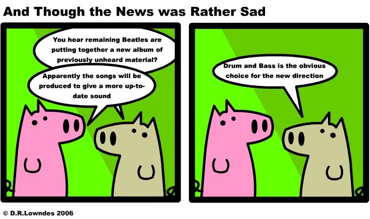 And Though the News was Rather Sad