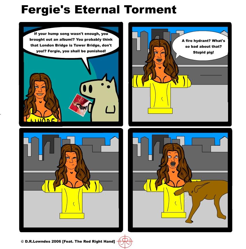 Fergie's Eternal Torment