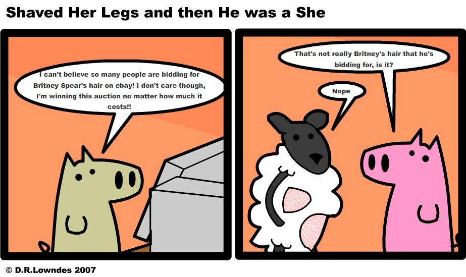 Shaved Her Legs and then He was a She