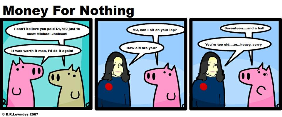 Money for Nothing