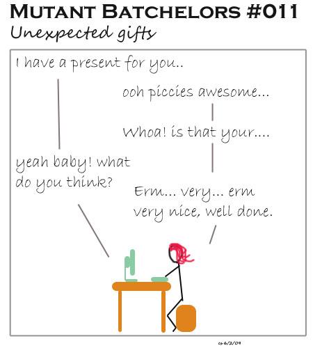 Unexpected gifts