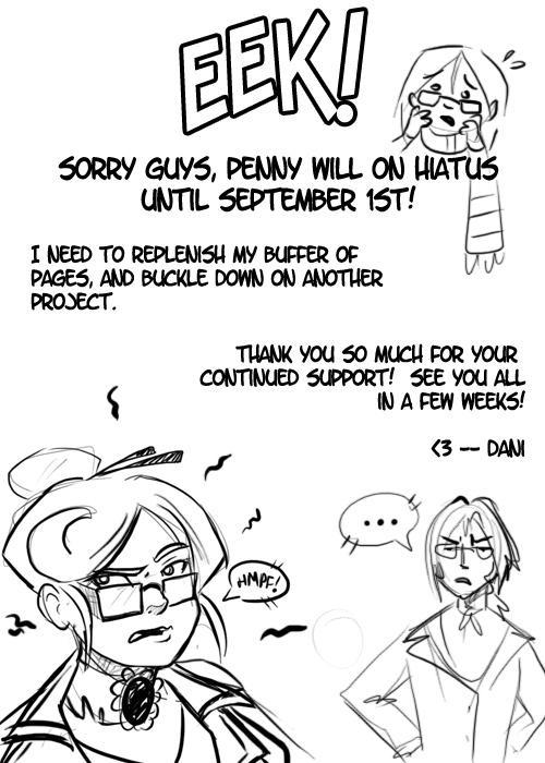 Penny Hiatus!