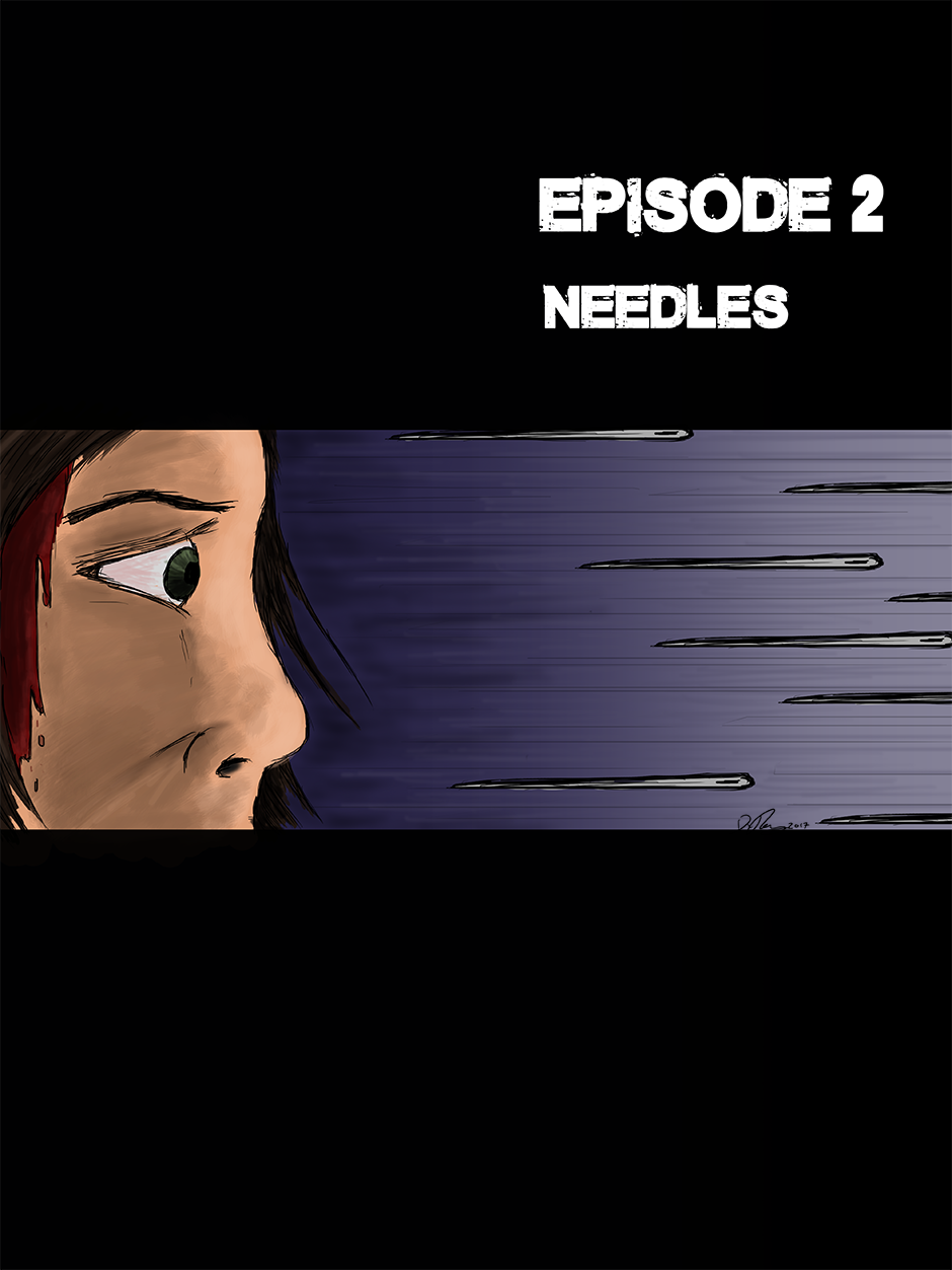 Episode 2 - Needles