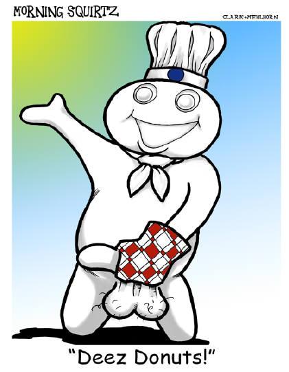 Deez nuts pilsbury dough boy  penis & ball humor