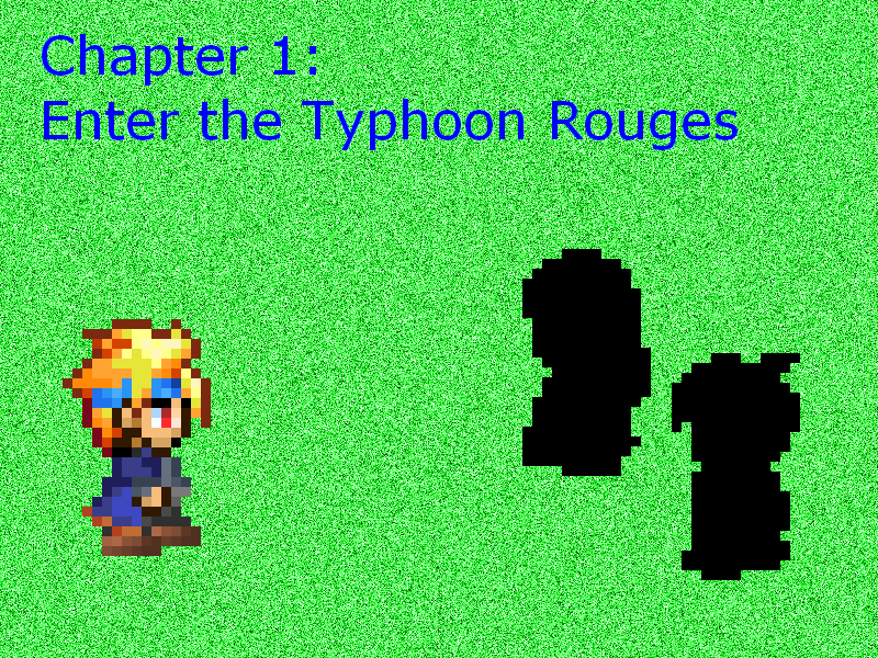 Chapter 1: Enter the Typhoon Rouges