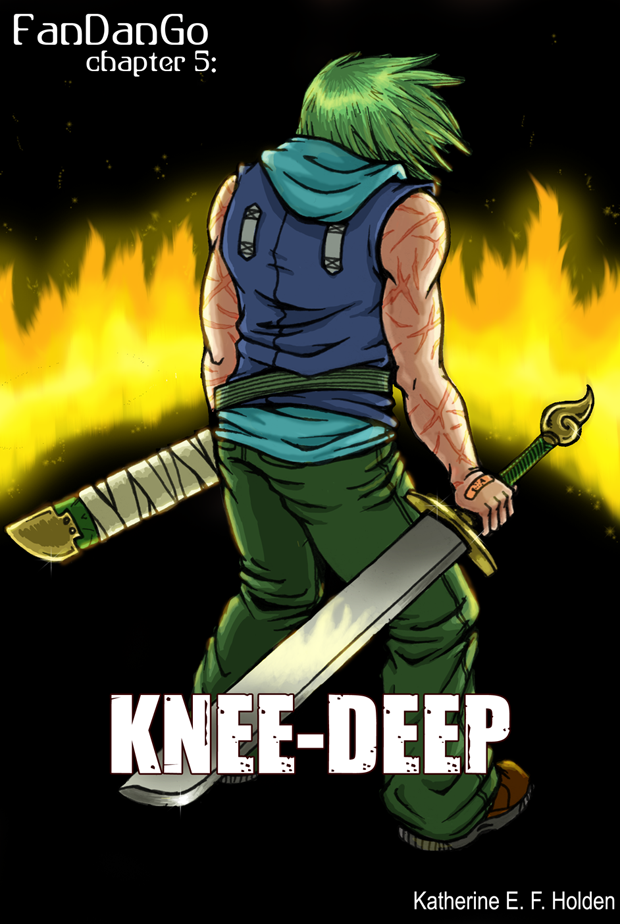 Chapter 5 - KNEE DEEP