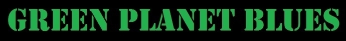 Green Planet Blues