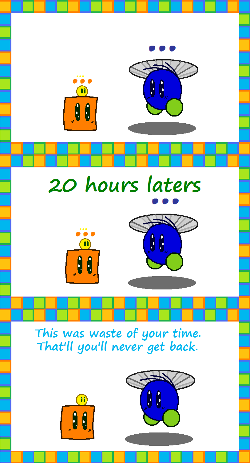 wasted time!(REVAMPED)