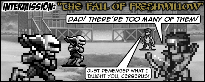 Intermission: Fall of Freshwillow - [01]