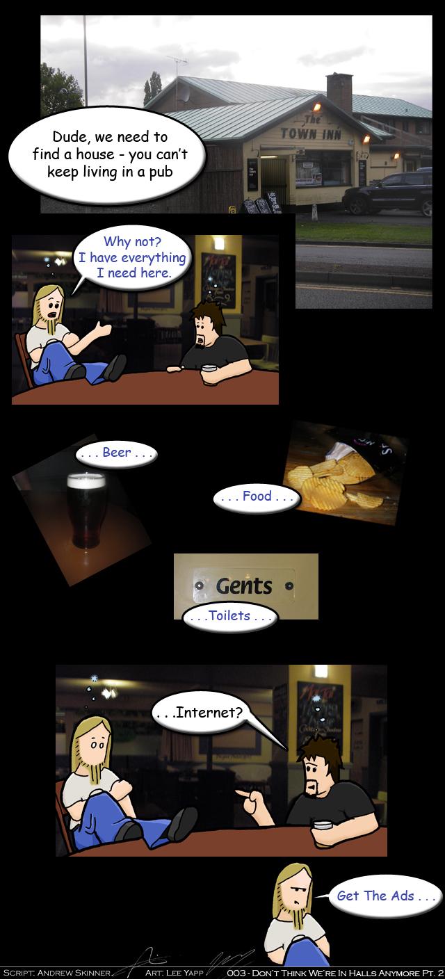 003 - "Dont Think We're In Halls Anymore - Part 2"