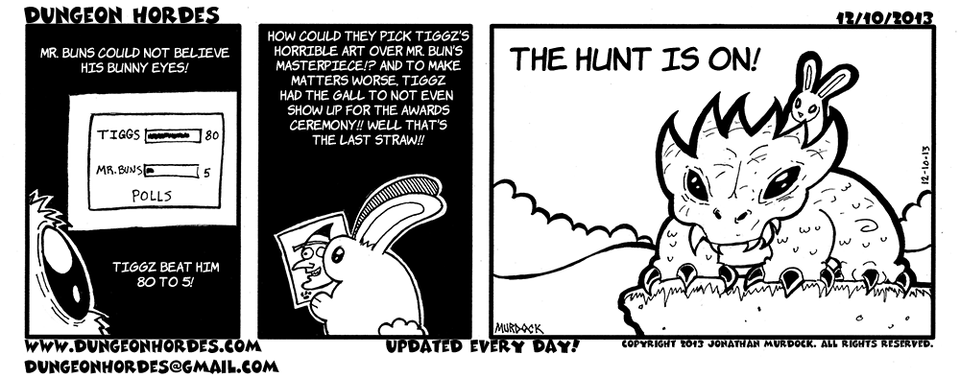 Tiggz, you are being hunted!