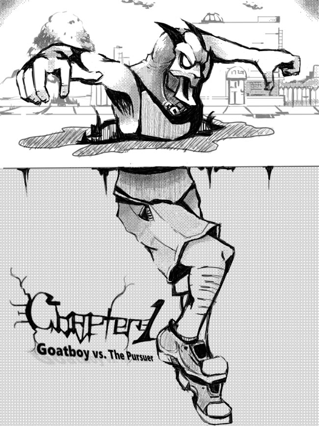 Chapter 1: Goatboy vs. The Pursuer