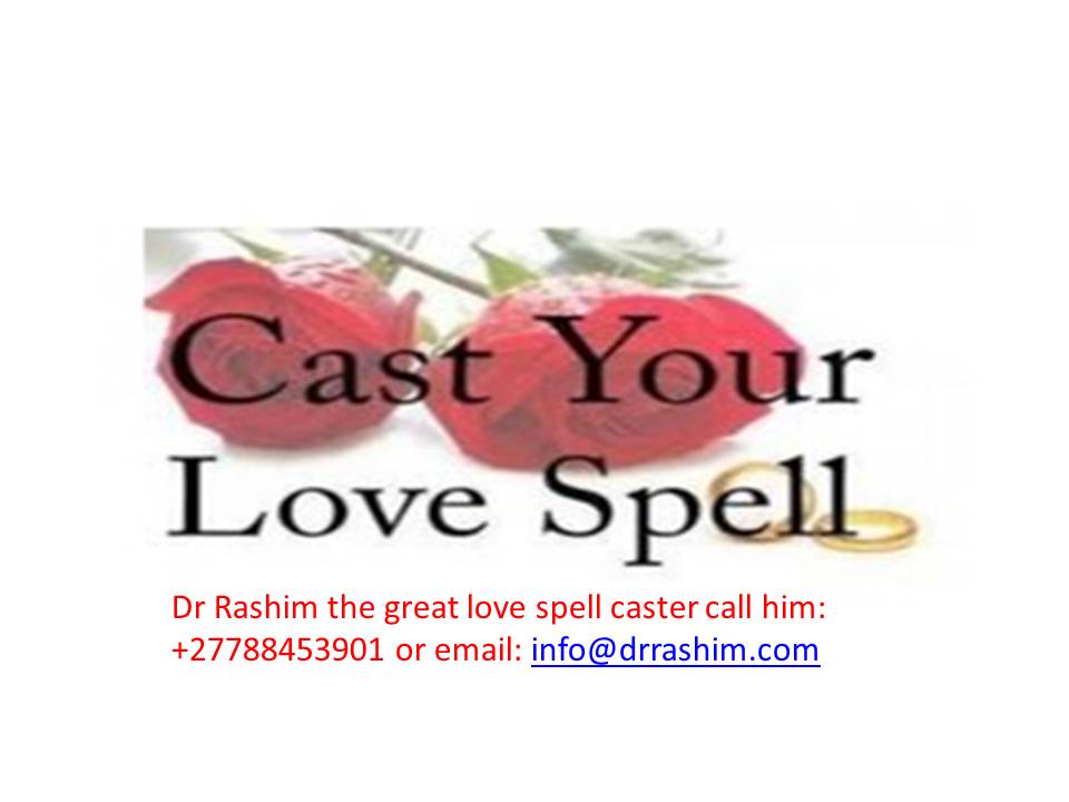 The best love spell caster , call +27788453901