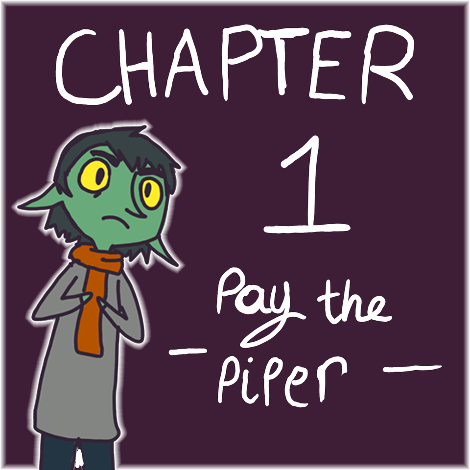 Chapter 1: Pay the Piper