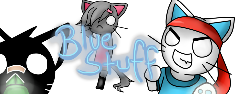 Blue Stuff