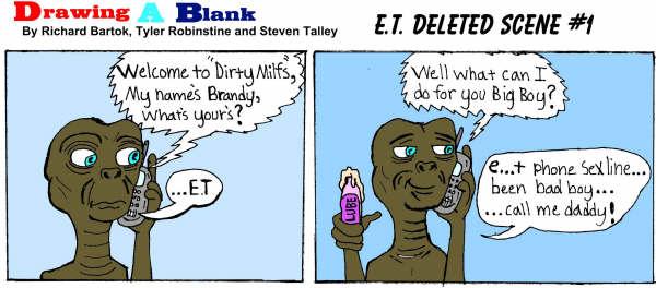 Drawing A Blank:ET ran up our phonebill!