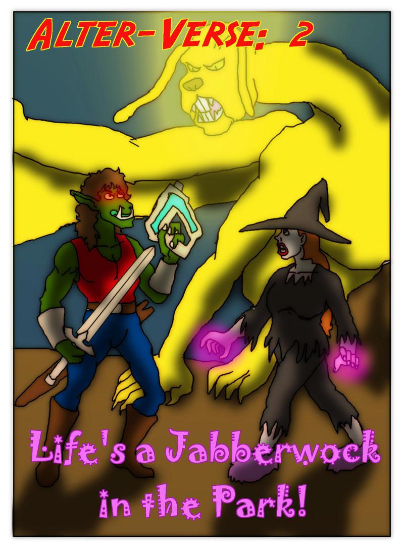 Front Cover: Life's a Jabberwock in the park!