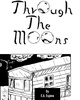 Go to 'THROUGH THE MOONS' comic