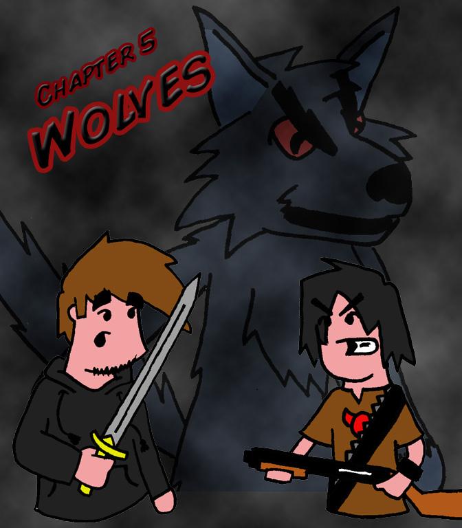 Chapter Five - Wolves