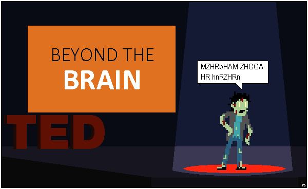 TED Talks: Beyond the Brain