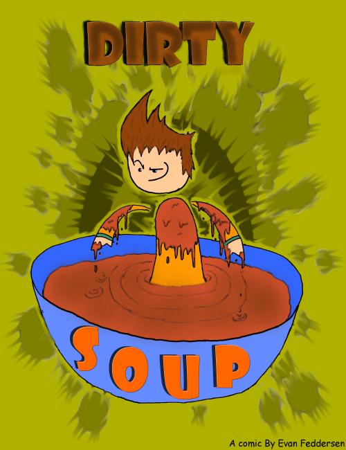 Dirty Soup