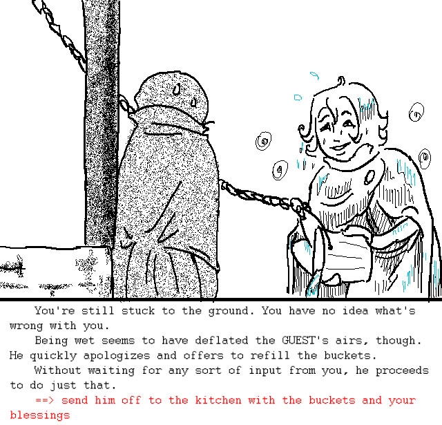 Text Adventure 38: run away while he's wet!