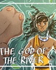 Go to 'The God of the River' comic