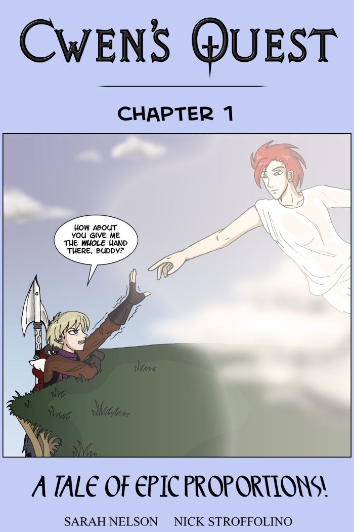 Cwen's Quest: Chapter 1 - A Tale of Epic Proportions