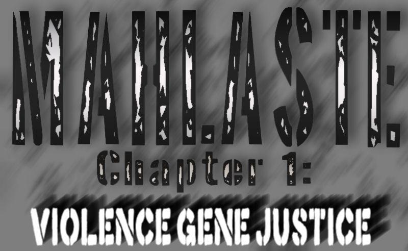 Chapter 1: Violence Gene Justice