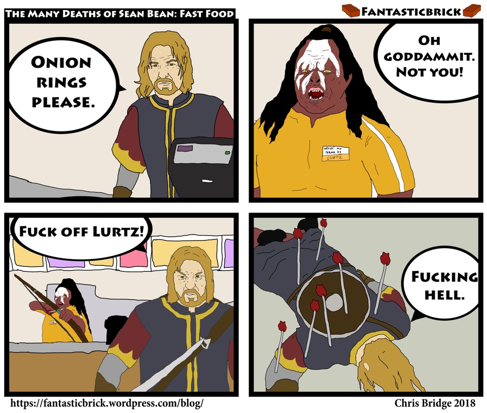 The many Deaths Of Sean Bean: Fast Food