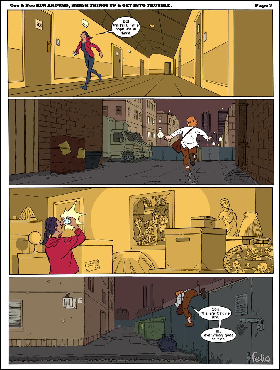 Check out ceeandbee.com and friend me at facebook/feliqdidacomic.