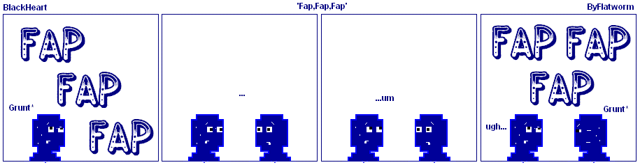 BH087-'Fap,Fap,Fap'