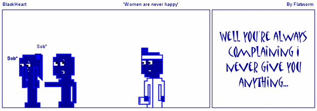 BH110-'Women are never happy'