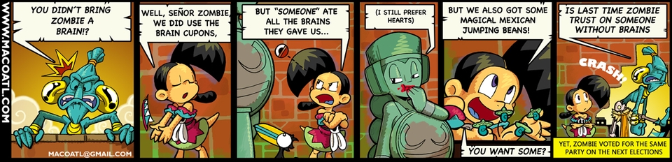 NO BRAINS FOR YOU!