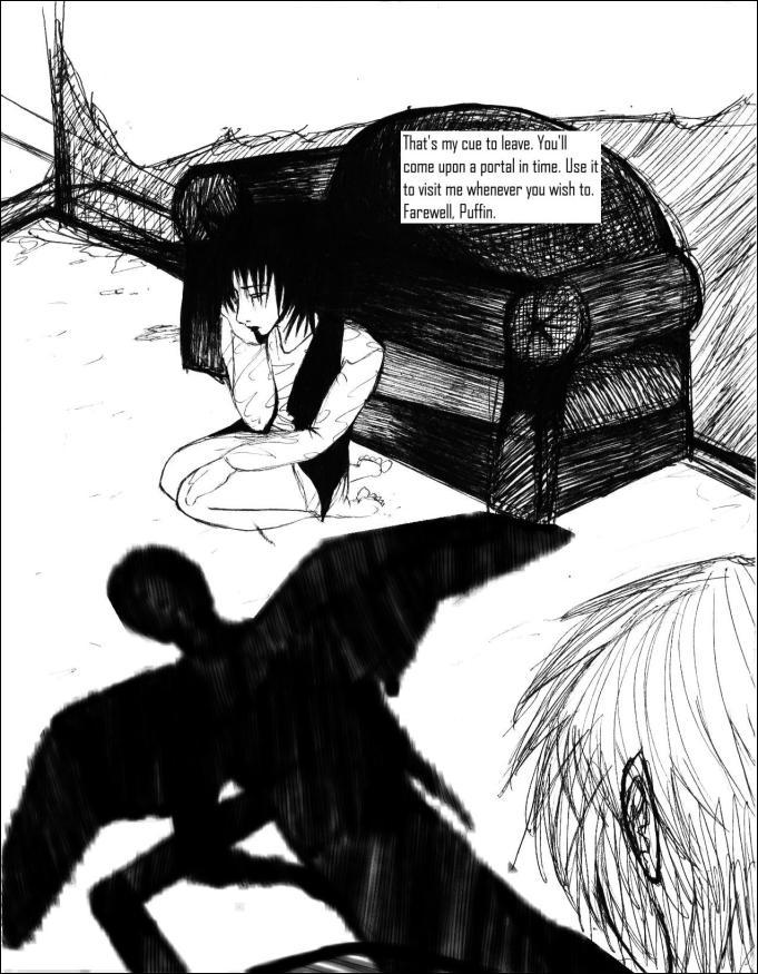 You'll come upon a portal, in time.