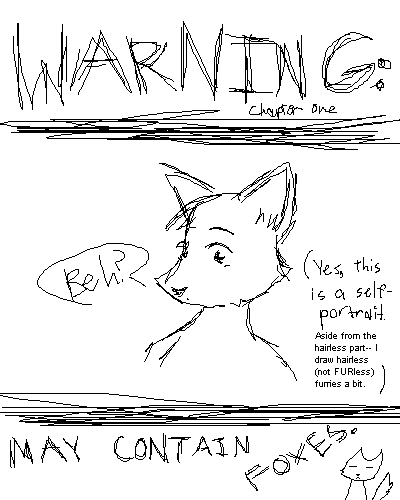 Chapter One: MAY CONTAIN FOXES.