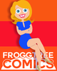 Go to 'Froggtree Comics' comic