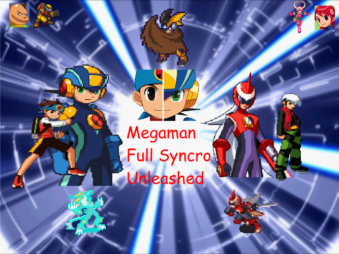 Megaman Full Sychro Unleashed!