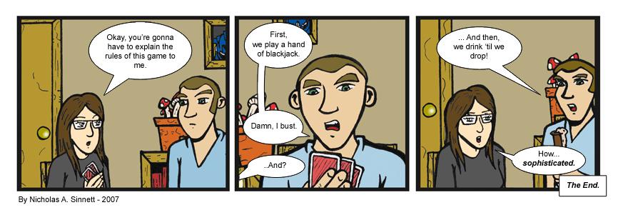 We call it "Drink 'til You Drop".